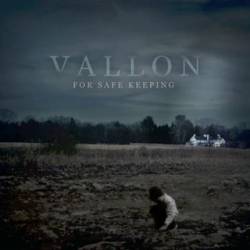 Vallon : For Safe Keeping